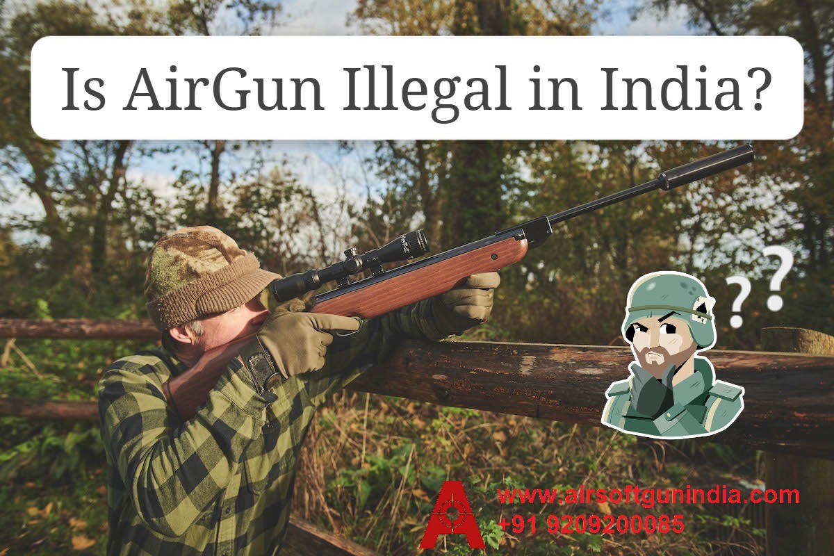 Is Air Gun Illegal in India?